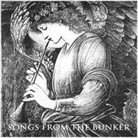 Songs From the Bunker